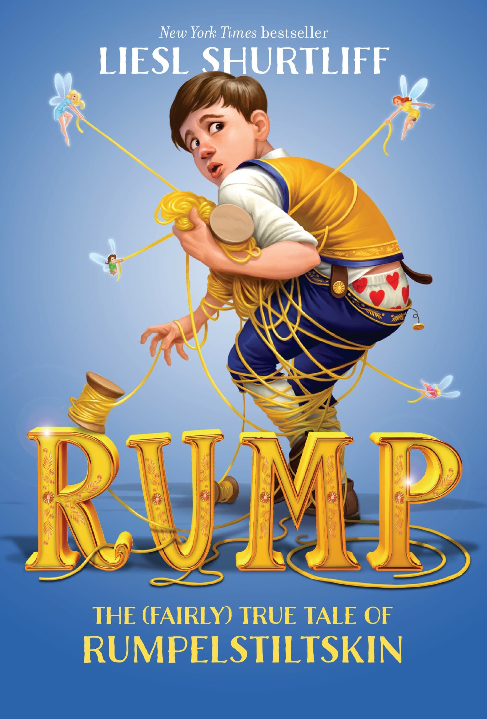 Rump: The (Fairly) True Tale of Rumpelstiltskin Kindle Edition