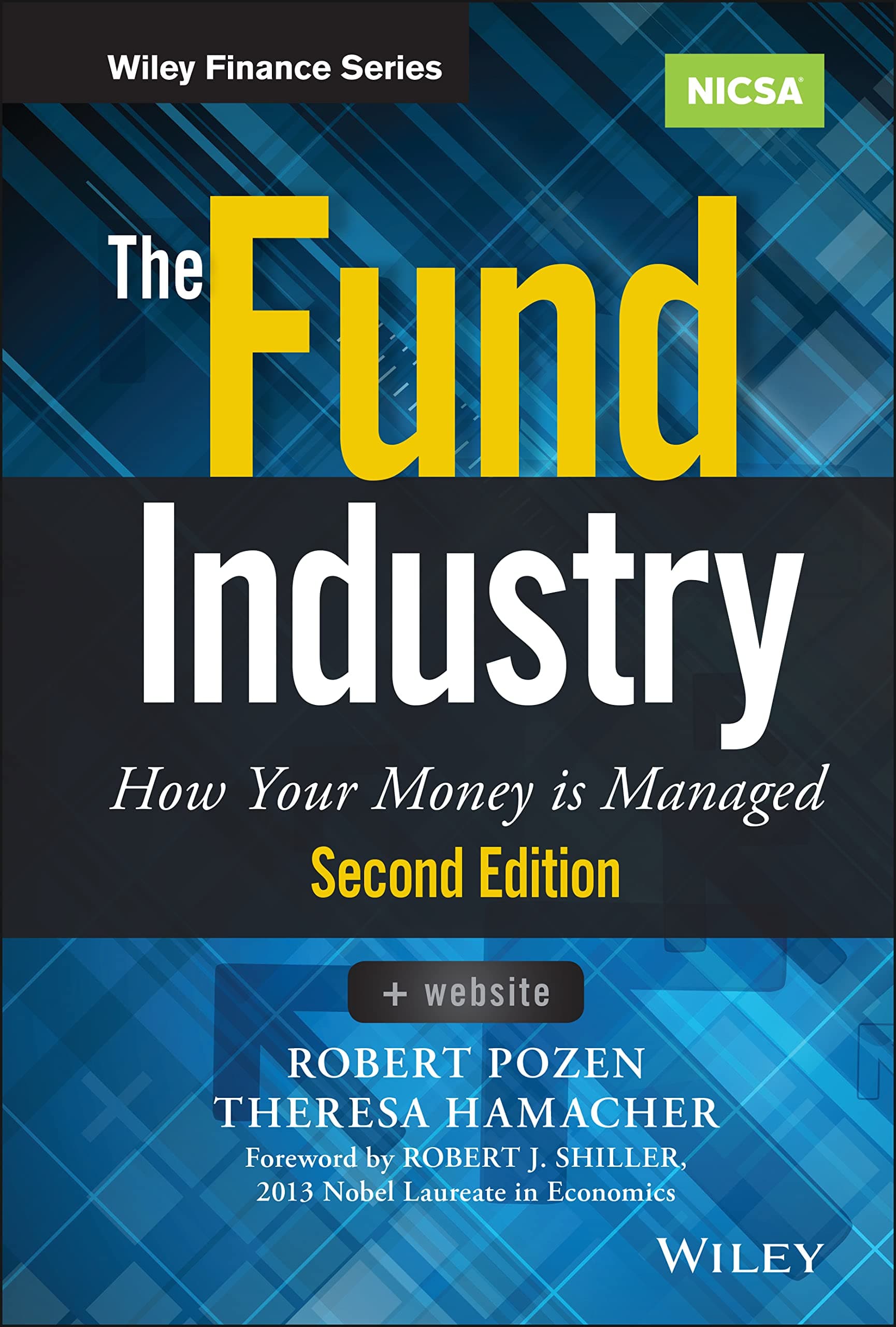 The Fund Industry: How Your Money is Managed (Wiley Finance) 2nd Edition