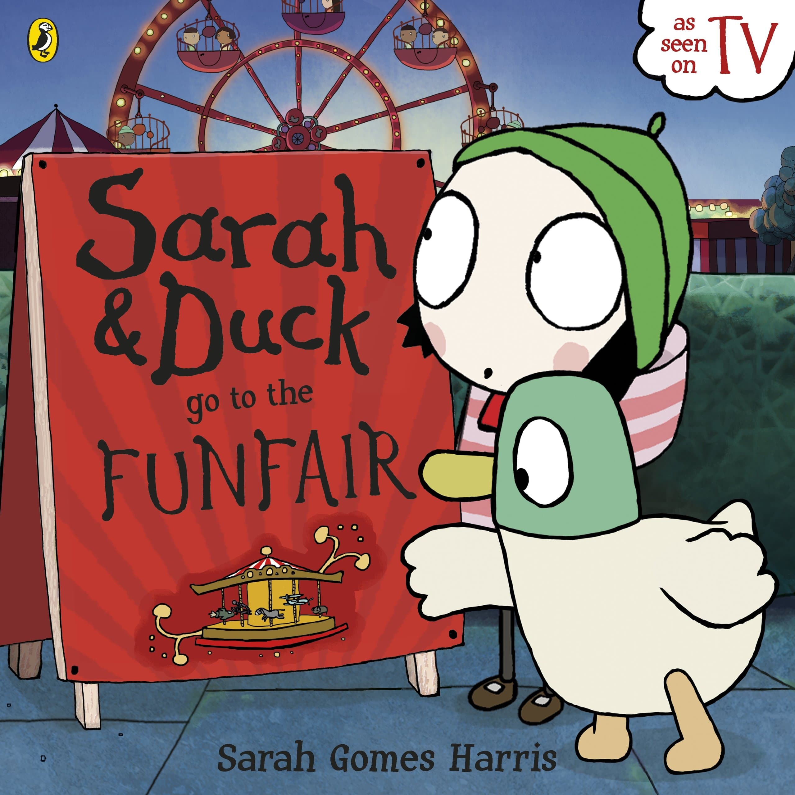 Sarah and Duck Go To The Funfair Paperback – Picture Book, 3 July 2014